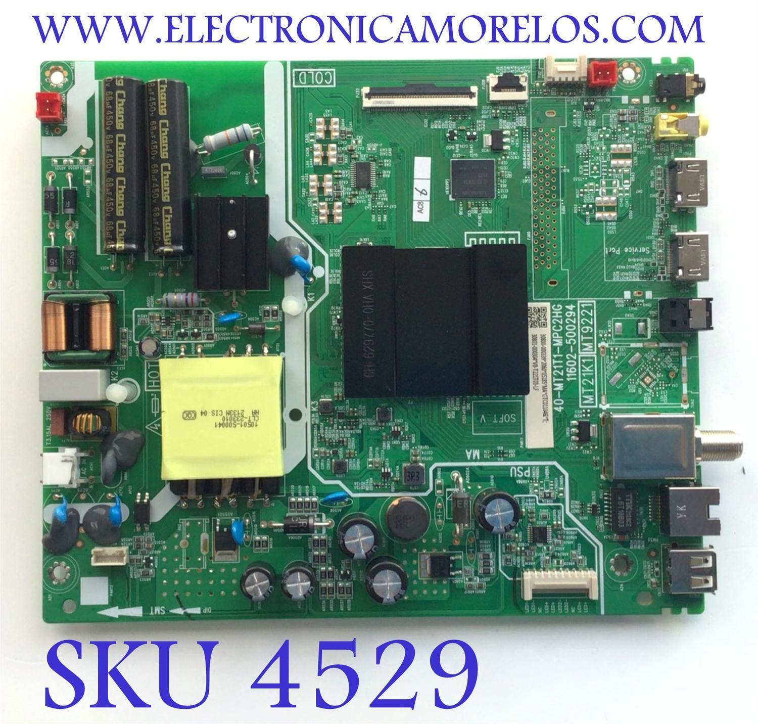 MAIN FUENTE PARA TV TCL / NUMERO DE PARTE 30800-000339 / 40-MT21T1-MOC2HG / 30801-000304 / 11602-500294 / DISPLAY PT430CT03-14 VER.2.4 / MODELO 43S334